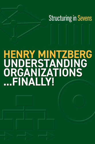 Understanding Organizations-Finally!: Structuring in Sevens