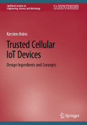 Trusted Cellular IoT Devices: Design Ingredients and Concepts
