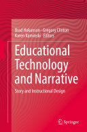 Educational Technology and Narrative: Story and Instructional Design