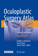 Oculoplastic Surgery Atlas: Cosmetic Facial Surgery
