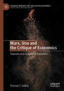 Marx, Uno and the Critique of Economics: Towards an Ex-Capitalist Transition