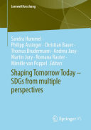 Shaping Tomorrow Today – SDGs from multiple perspectives