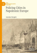 Policing Cities in Napoleonic Europe