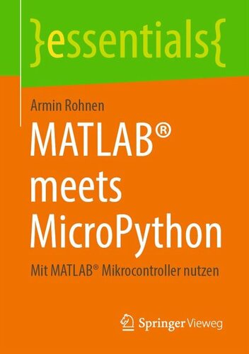 MATLAB® meets MicroPython: Mit MATLAB® Mikrocontroller nutzen