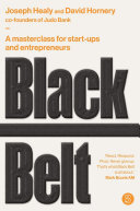 Black Belt: A masterclass for start-ups and entrepreneurs
