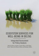 Ecosystem Services for Well-Being in Deltas: Integrated Assessment for Policy Analysis
