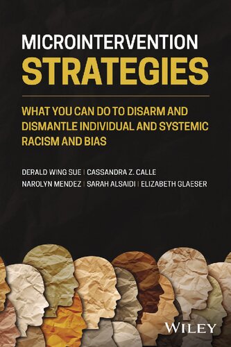 Microintervention Strategies: What Targets, Allies and Bystanders Can Do to Eliminate Bias