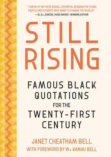 Still Rising: Famous Black Quotations for the Twenty-First Century