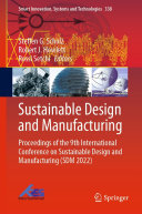 Sustainable Design and Manufacturing: Proceedings of the 9th International Conference on Sustainable Design and Manufacturing (SDM 2022)
