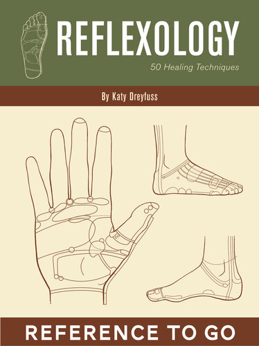 Reflexology: Reference to Go: 50 Healing Techniques