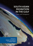 South Asian Migration in the Gulf: Causes and Consequences