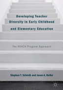 Developing Teacher Diversity in Early Childhood and Elementary Education: The REACH Program Approach