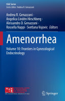 Amenorrhea: Volume 10: Frontiers in Gynecological Endocrinology