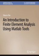 An Introduction to Finite Element Analysis Using Matlab Tools