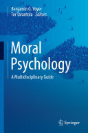 Moral Psychology: A Multidisciplinary Guide