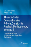 The nth-Order Comprehensive Adjoint Sensitivity Analysis Methodology, Volume II: Overcoming the Curse of Dimensionality: Large-Scale Application