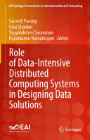 Role of Data-Intensive Distributed Computing Systems in Designing Data Solutions