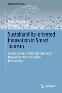 Sustainability-oriented Innovation in Smart Tourism: Challenges and Pitfalls of Technology Deployment for Sustainable Destinations
