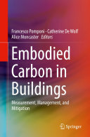 Embodied Carbon in Buildings: Measurement, Management, and Mitigation