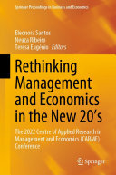 Rethinking Management and Economics in the New 20’s: The 2022 Centre of Applied Research in Management and Economics (CARME) Conference
