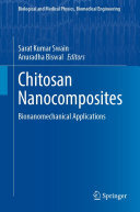 Chitosan Nanocomposites: Bionanomechanical Applications