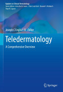 Teledermatology: A Comprehensive Overview