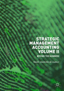 Strategic Management Accounting, Volume II: Beyond the Numbers