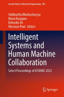 Intelligent Systems and Human Machine Collaboration: Select Proceedings of ICISHMC 2022