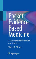 Pocket Evidence Based Medicine: A Survival Guide for Clinicians and Students