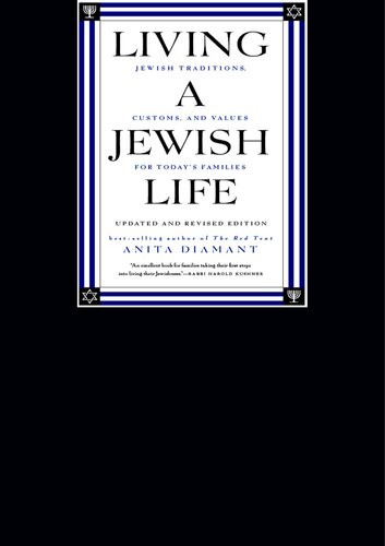 Living a Jewish Life, Updated and Revised Edition: Jewish Traditions, Customs and Values for Today's Families