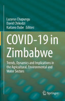 COVID-19 in Zimbabwe: Trends, Dynamics and Implications in the Agricultural, Environmental and Water Sectors