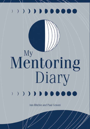 MY MENTORING DIARY: A Resource for the Library and Information Professions 