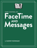 Take Control of FaceTime and Messages