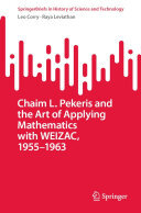 Chaim L. Pekeris and the Art of Applying Mathematics with WEIZAC, 1955–1963