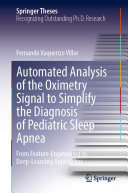 Automated Analysis of the Oximetry Signal to Simplify the Diagnosis of Pediatric Sleep Apnea: From Feature-Engineering to Deep-Learning Approaches