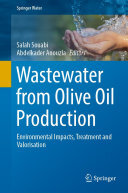 Wastewater from Olive Oil Production: Environmental Impacts, Treatment and Valorisation