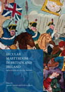 Secular Martyrdom in Britain and Ireland: From Peterloo to the Present
