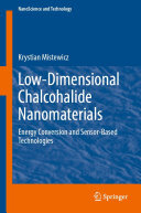 Low-Dimensional Chalcohalide Nanomaterials: Energy Conversion and Sensor-Based Technologies