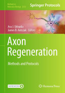 Axon Regeneration: Methods and Protocols