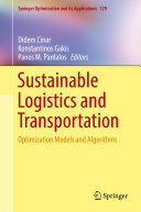 Sustainable Logistics and Transportation: Optimization Models and Algorithms