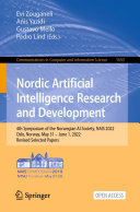 Nordic Artificial Intelligence Research and Development: 4th Symposium of the Norwegian AI Society, NAIS 2022, Oslo, Norway, May 31 – June 1, 2022, Revised Selected Papers