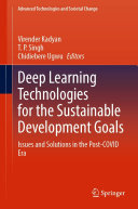 Deep Learning Technologies for the Sustainable Development Goals: Issues and Solutions in the Post-COVID Era