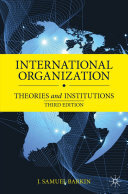 International Organization: Theories and Institutions