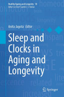 Sleep and Clocks in Aging and Longevity