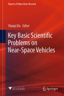 Key Basic Scientific Problems on Near-Space Vehicles