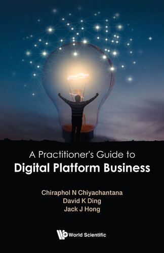 A Practitioner's Guide to Digital Platform Business
