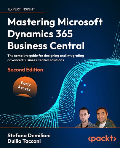Mastering Microsoft Dynamics 365 Business Central, 2nd Edition (Early Access)