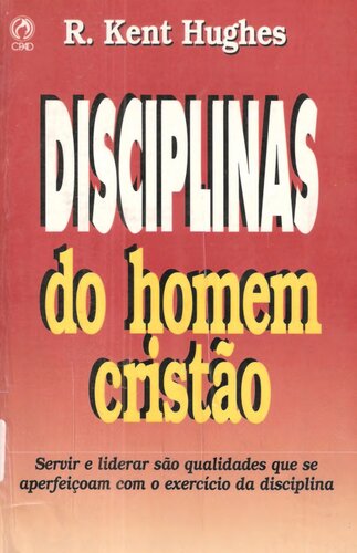 Disciplinas de um homem cristão