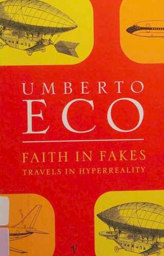 Faith in Fakes: Travels in Hyperreality