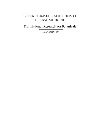 Evidence-Based Validation of Herbal Medicine: Translational Research on Botanicals